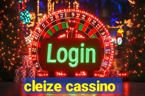 cleize cassino